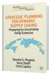 Strategic Planning for Dynamic Supply Chains